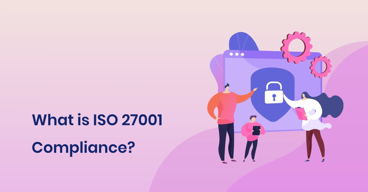 Hvad er ISO 27001 Compliance?